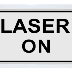 "Laser On" illuminated LED warning sign